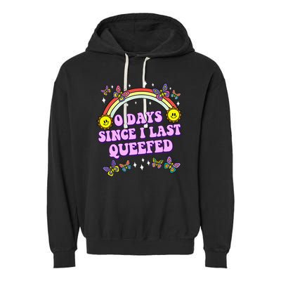 0 Days Since I Last Queefed Rainbow Funny Garment-Dyed Fleece Hoodie