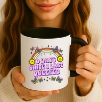 0 Days Since I Last Queefed Rainbow Funny Mug