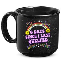 0 Days Since I Last Queefed Rainbow Funny 15oz Campfire Ceramic Mug