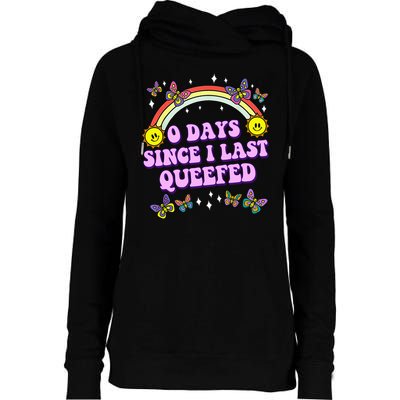 0 Days Since I Last Queefed Rainbow Funny Womens Funnel Neck Pullover Hood