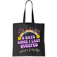 0 Days Since I Last Queefed Rainbow Funny Bag