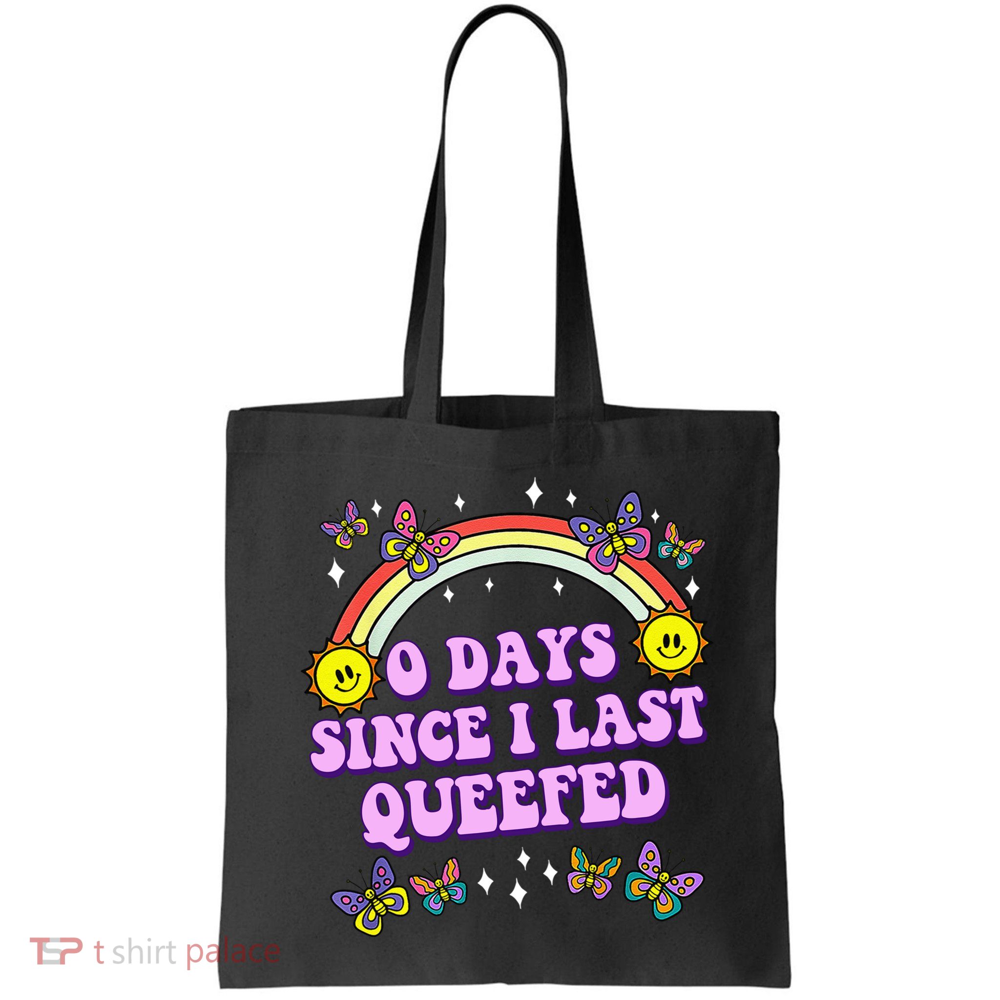 0 Days Since I Last Queefed Rainbow Funny Bag