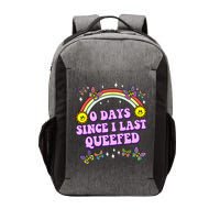0 Days Since I Last Queefed Rainbow Funny Vector Backpack