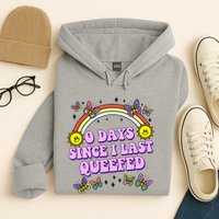 0 Days Since I Last Queefed Rainbow Funny Hoodie