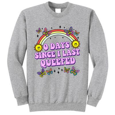 0 Days Since I Last Queefed Rainbow Funny Sweatshirt