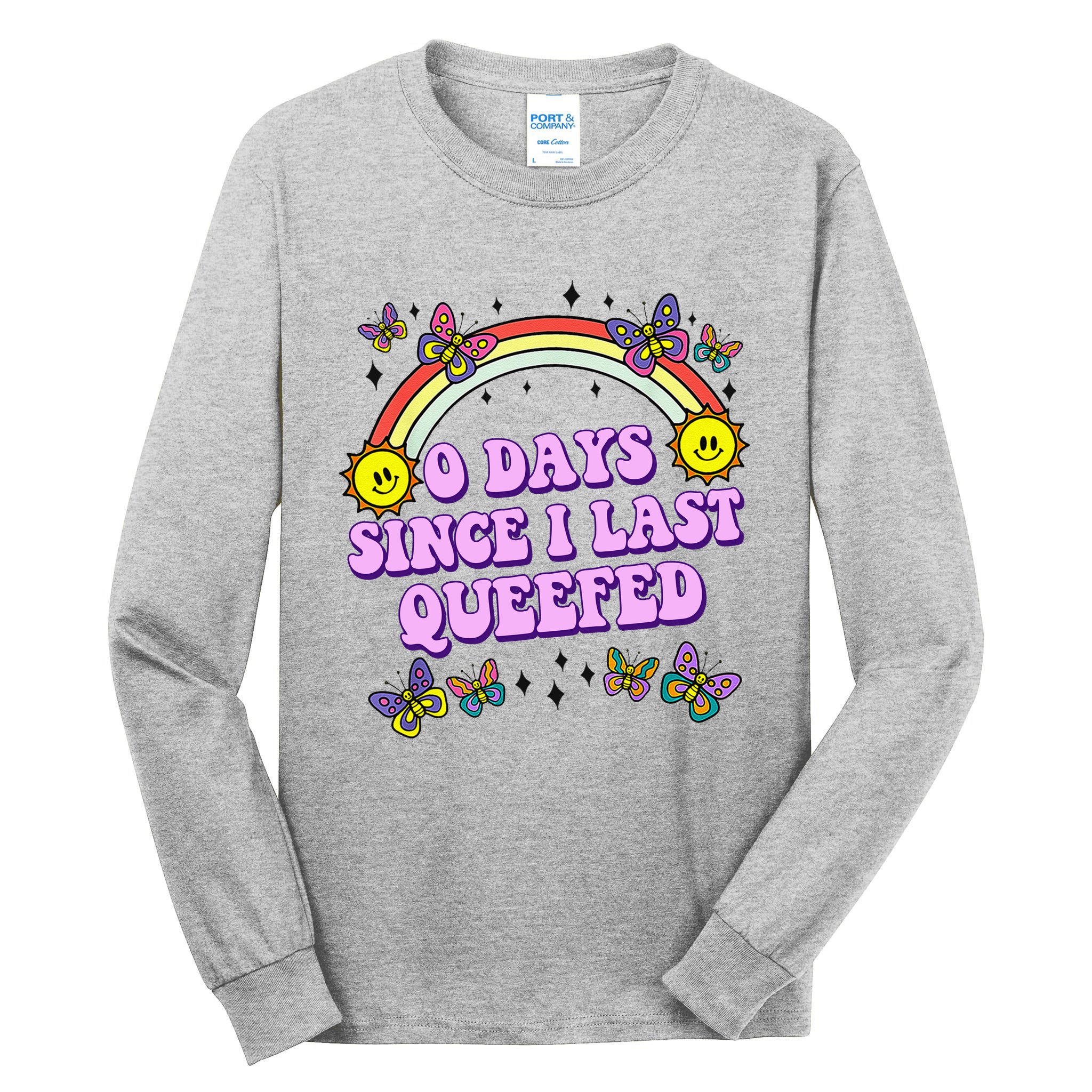 0 Days Since I Last Queefed Rainbow Funny Tall Long Sleeve T-Shirt