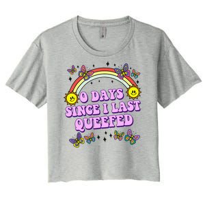 0 Days Since I Last Queefed Rainbow Funny Women's Crop Top Tee