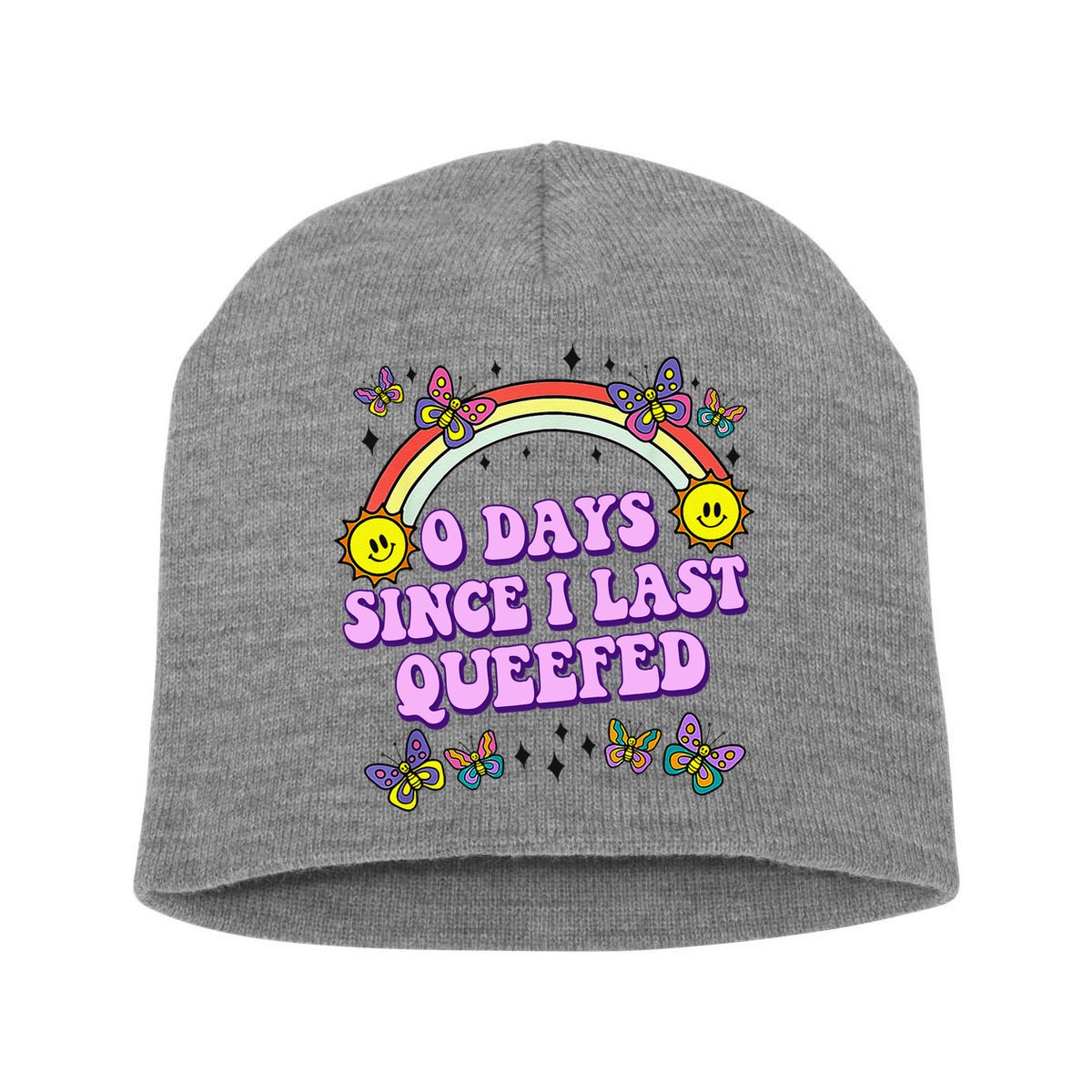 0 Days Since I Last Queefed Rainbow Funny Short Acrylic Beanie