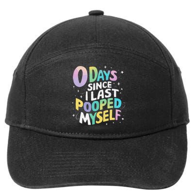 0 Days Since I Last Pooped Myself Gift 7-Panel Snapback Hat