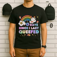 0 Days Since I Last Queefed Funny Queefed Embarrassing T-Shirt