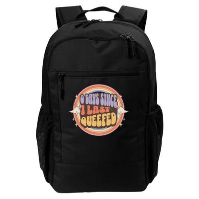 0 Days Since I Last Queefed Queefing Queef Embarrassing Daily Commute Backpack