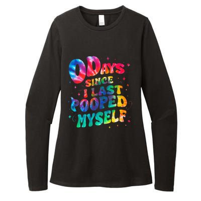 0 Days Since I Last Pooped Myself Womens CVC Long Sleeve Shirt