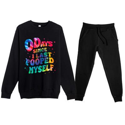 0 Days Since I Last Pooped Myself Premium Crewneck Sweatsuit Set