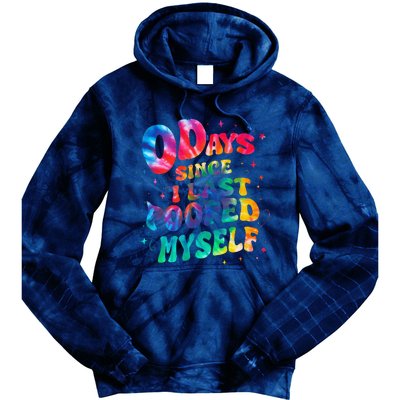 0 Days Since I Last Pooped Myself Tie Dye Hoodie