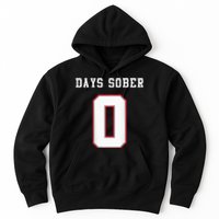 0 Days Sober Jersey Drinking Alcohol Lover Hoodie