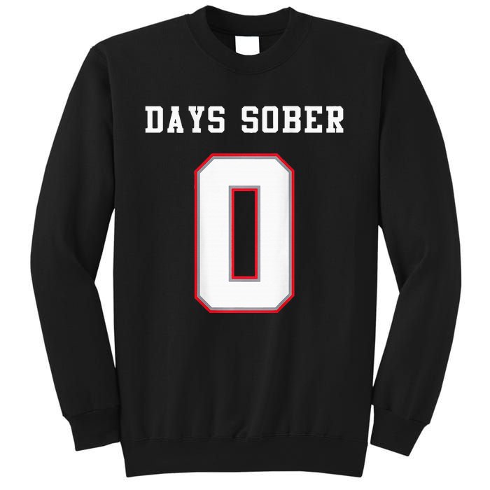 0 Days Sober Jersey Drinking Alcohol Lover Sweatshirt