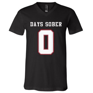 0 Days Sober Jersey Drinking Alcohol Lover V-Neck T-Shirt