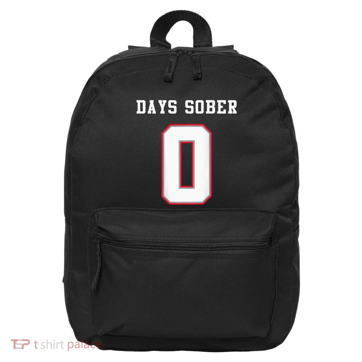0 Days Sober Jersey Drinking Alcohol Lover 16 in Basic Backpack