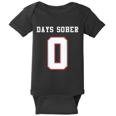 0 Days Sober Jersey Drinking Alcohol Lover Baby Bodysuit