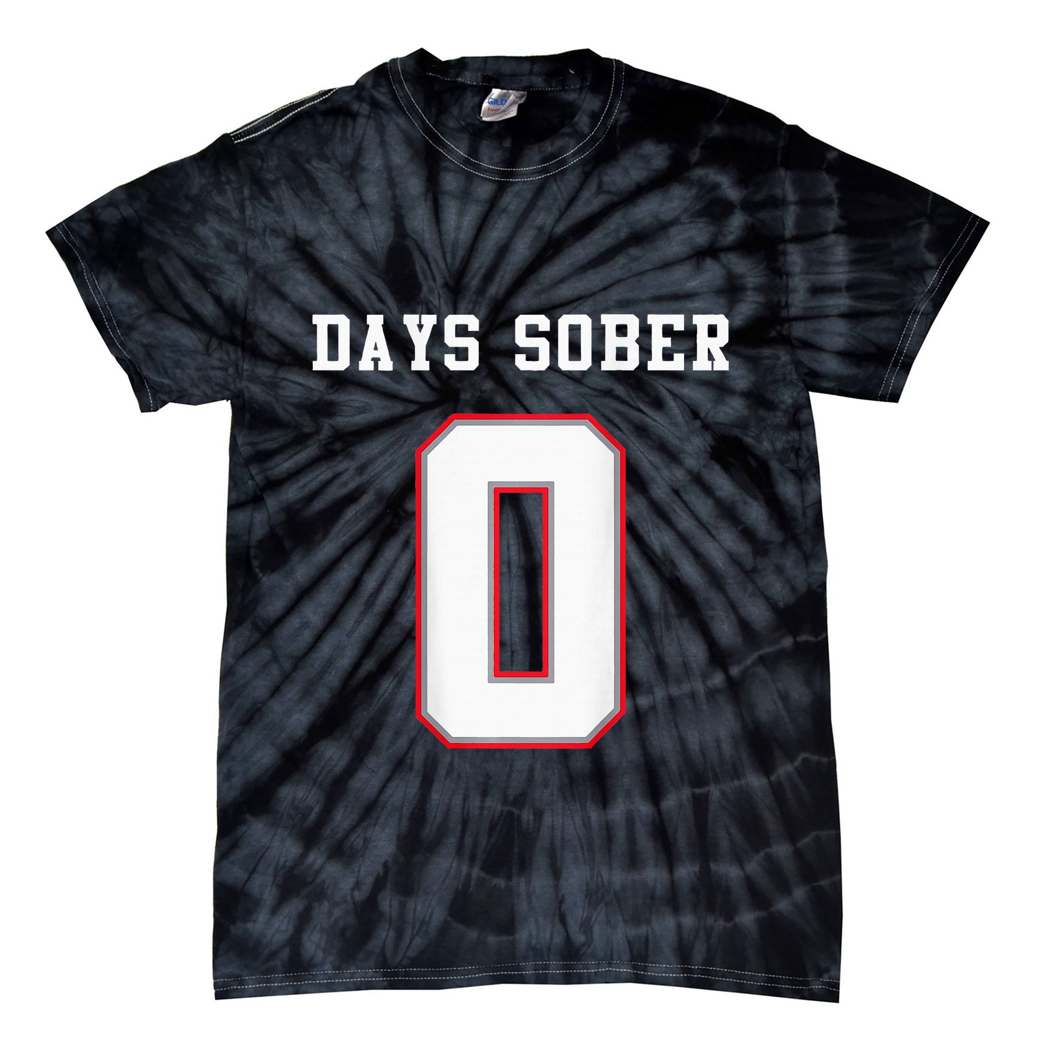 0 Days Sober Jersey Drinking Alcohol Lover Tie-Dye T-Shirt