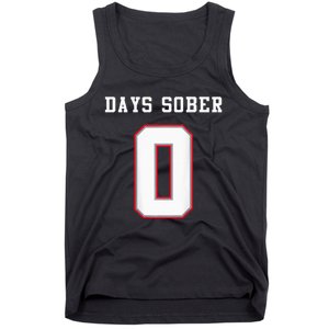 0 Days Sober Jersey Drinking Alcohol Lover Tank Top