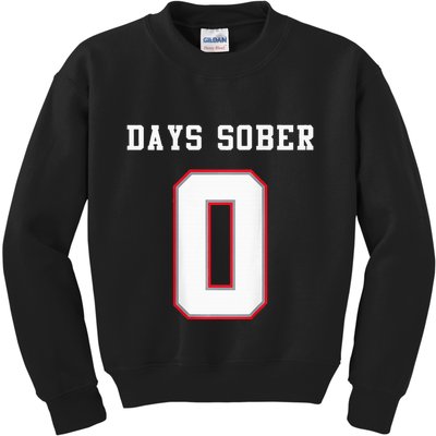 0 Days Sober Jersey Drinking Alcohol Lover Kids Sweatshirt