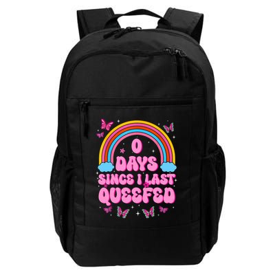 0 Days Since I Last Queefed Funny Humor Embarrassing  Daily Commute Backpack