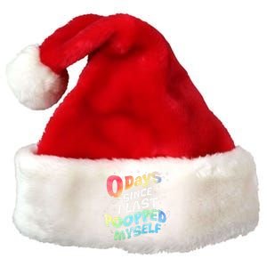 0 Days Since I Last Pooped Myself Premium Christmas Santa Hat