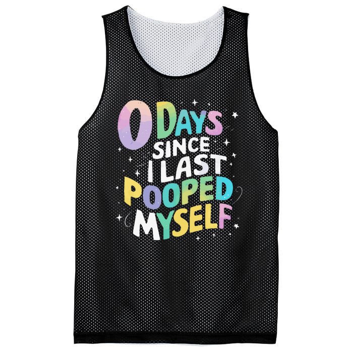 0 Days Since I Last Pooped Myself Mesh Reversible Basketball Jersey Tank