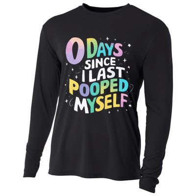 0 Days Since I Last Pooped Myself Cooling Performance Long Sleeve Crew