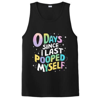0 Days Since I Last Pooped Myself PosiCharge Competitor Tank