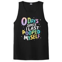 0 Days Since I Last Pooped Myself PosiCharge Competitor Tank