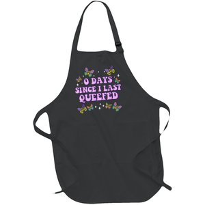 0 Days Since I Last Queefed Funny Queef Love Queefing Full-Length Apron With Pockets