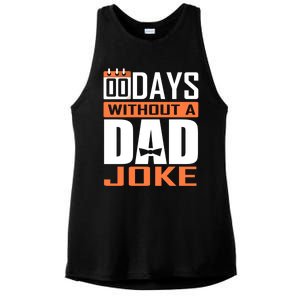 00 Days Without A Dad Joke Funny Gift For Rad Father Gift Ladies PosiCharge Tri-Blend Wicking Tank