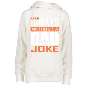 00 Days Without A Dad Joke Funny Gift For Rad Father Gift Womens Funnel Neck Pullover Hood