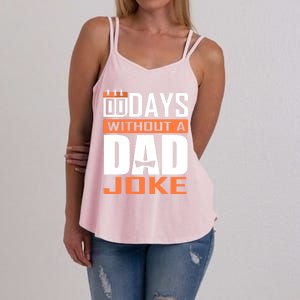 00 Days Without A Dad Joke Funny Gift For Rad Father Gift Women's Strappy Tank