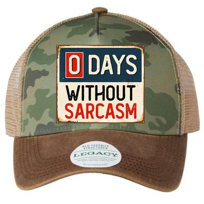 0 Days Without Sarcasm Funny Sarcastic Legacy Tie Dye Trucker Hat