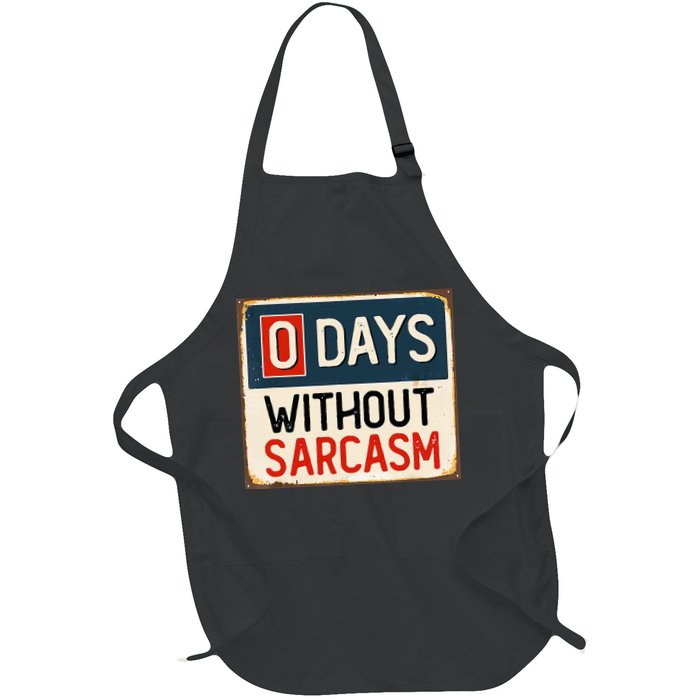 0 Days Without Sarcasm Funny Sarcastic Apron