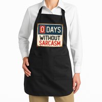 0 Days Without Sarcasm Funny Sarcastic Apron