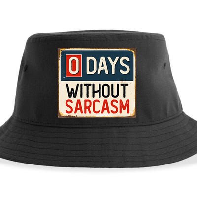 0 Days Without Sarcasm Funny Sarcastic Sustainable Bucket Hat