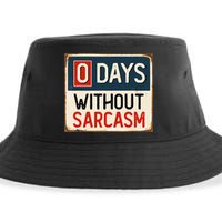 0 Days Without Sarcasm Funny Sarcastic Sustainable Bucket Hat