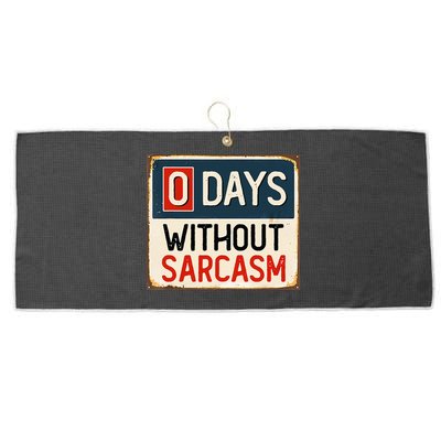 0 Days Without Sarcasm Funny Sarcastic Large Microfiber Waffle Golf Towel