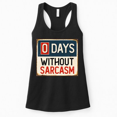 0 Days Without Sarcasm Funny Sarcastic Womens Tank Top