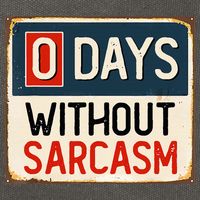0 Days Without Sarcasm Funny Sarcastic Cotton Canvas Backpack