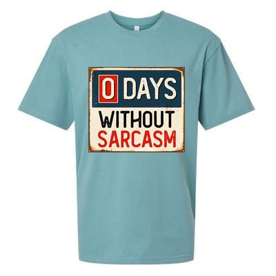 0 Days Without Sarcasm Funny Sarcastic Sueded Cloud Jersey T-Shirt