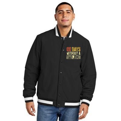 00 Days Without A Dad Joke Fathers Day Insulated Varsity Jacket