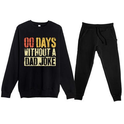 00 Days Without A Dad Joke Fathers Day Premium Crewneck Sweatsuit Set