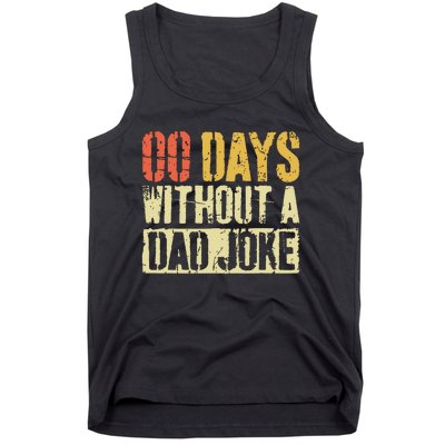 00 Days Without A Dad Joke Fathers Day Tank Top