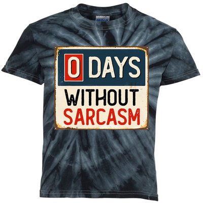 0 Days Without Sarcasm Funny Sarcastic Kids Tie-Dye T-Shirt