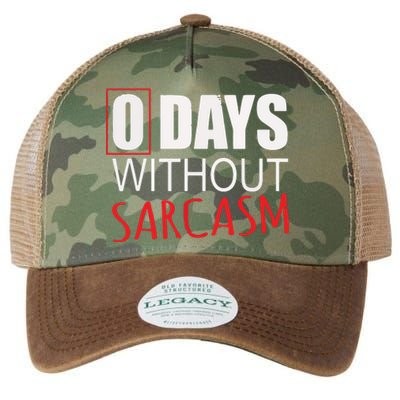 0 Days Without Sarcasm Funny Sarcastic Lovers Legacy Tie Dye Trucker Hat